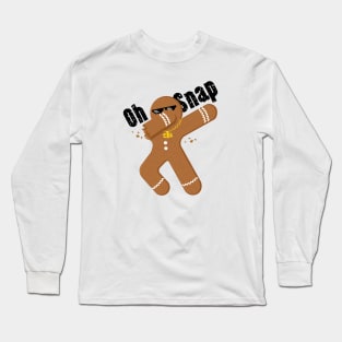 Oh snap cool gingerbread Long Sleeve T-Shirt